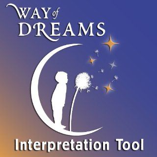 Way of Dreams Interpretation Tool and Dream Dictionary Kismetech Kindle Store