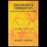 Contaminated Communities  Coping with Residential Toxic Exposure