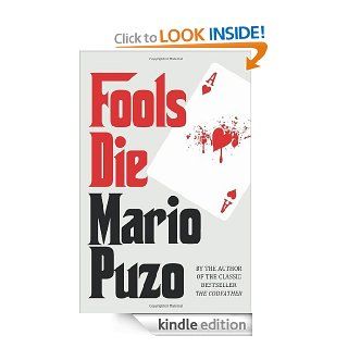 Fools Die eBook Mario Puzo Kindle Store