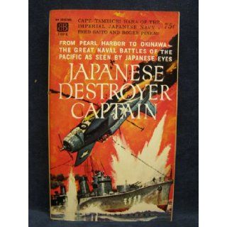 Japanese Destroyer Captain Ballantine Books 9780345026743 Books