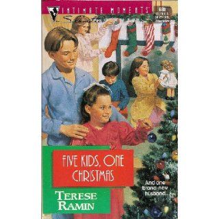 Five Kids, One Christmas (Silhouette Intimate Moments No. 680) Terese Ramin 9780373076802 Books
