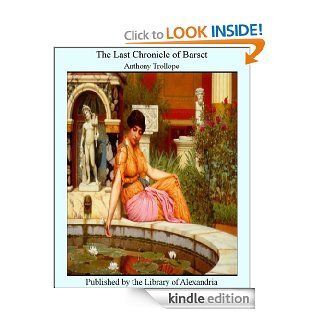 The Last Chronicle of Barset eBook Anthony Trollope Kindle Store
