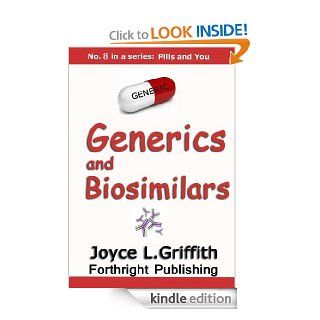 Generics and Biosimilars (Pills and You) eBook Joyce L. Griffith Kindle Store