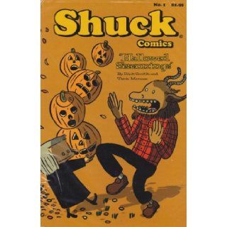 Shuck Comics No.1 (Hallowed Seasonings) Rick Smith, Tania Menesse Books