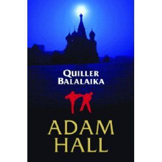 Quiller Balalaika (Otto Penzler Books) Adam Hall 9780786712656 Books