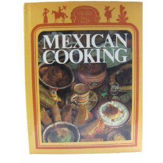 Mexican Cooking Ruth Kershner / Josette Koch 9780729600064 Books