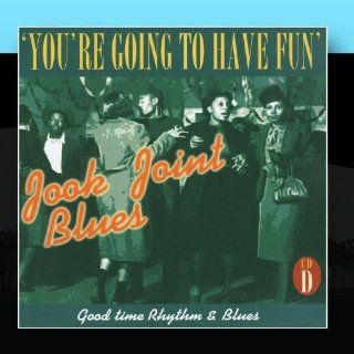 Jook Joint Blues Good Time Rhythm & Blues, CD D Music