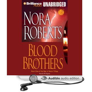 Blood Brothers Sign of Seven, Book 1 (Audible Audio Edition) Nora Roberts, Phil Gigante Books