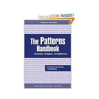 The Patterns Handbook Techniques, Strategies, and Applications (SIGS Reference Library) Linda Rising 9780521648189 Books