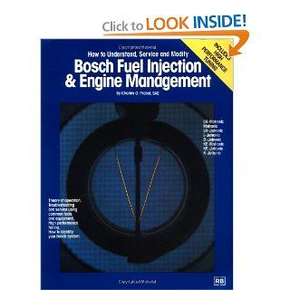 Bosch Fuel Injection and Engine Management How to Understand, Service and Modify C Probst 9780837603001 Books