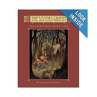 The Fairy tale Detectives (The Sisters Grimm, 1) Michael Buckley, L. J. Ganser 9781419387463 Books