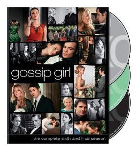 Gossip Girl The Complete Sixth and Final Season Blake Lively, Leighton Meester, Penn Badgley, Chace Crawford, Ed Westwick, Kaylee Defer, Kelly Rutherford, Matthew Settle, Cecily Von Ziegesar, Josh Schwartz, Stephanie Savage, Leslie Morgenstein, Bob Levy,