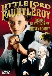 Little Lord Fauntleroy Freddie Bartholomew, Dolores Costello, C. Aubrey Smith, Guy Kibbee, Henry Stephenson, Mickey Rooney, Constance Collier, E.E. Clive, Una O'Connor, Jackie Searl, Jessie Ralph, Ivan F. Simpson, Charles Rosher, John Cromwell, Hal C.