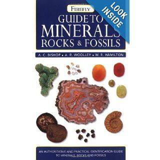 Guide to Minerals, Rocks and Fossils (Firefly Pocket series) A. Bishop, A. Woolley, W. Hamilton 9781554070541 Books