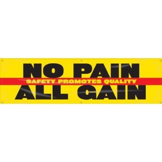 Accuform Signs MBR921 Reinforced Vinyl Motivational Safety Banner "NO PAIN ALL GAIN SAFETY PROMOTES QUALITY" with Metal Grommets, 28" Width x 8' Length, Black/Red on Yellow Industrial Warning Signs
