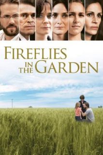 Fireflies In The Garden Ryan Reynolds, Willem Dafoe, Emily Watson, Carrie Anne Moss  Instant Video