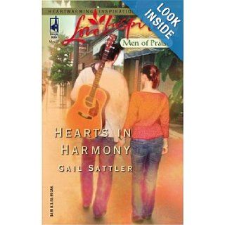 Hearts in Harmony (Men of Praise Series #1) (Love Inspired #300) Gail Sattler 9780373873104 Books