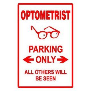 OPTOMETRIST PARKING sign st eye glasses   Decorative Signs