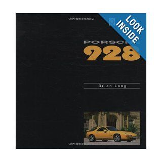 Porsche 928 Brian Long 9781903706305 Books