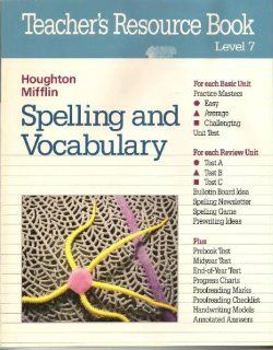 Teacher's Resource Book (Houghton Mifflin Spelling and Vocabulary Level 7) Staff 9780395487655 Books
