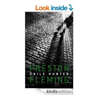 Exile Hunter   Kindle edition by Preston Fleming. Mystery, Thriller & Suspense Kindle eBooks @ .