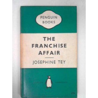 The Franchise Affair Josephine Tey Books