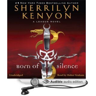 Born of Silence The League, Book 5 (Audible Audio Edition) Sherrilyn Kenyon, Holter Graham Books