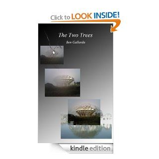 The Two Trees eBook Ben Gallarda Kindle Store