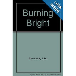 Burning Bright John Steinbeck Books