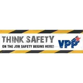 Accuform Signs MBR969 Reinforced Vinyl Motivational VPP Banner "THINK SAFETY ON THE JOB SAFETY BEGINS HERE" with Metal Grommets, 28" Width x 8' Length, Black/Yellow/Gray on White Industrial Warning Signs