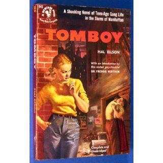 Tomboy (Bantam 945) Hal Ellson, Robert Maguire, Fredric Wertham Books