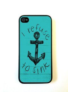 Refuse To Sink Anchor Quote iphone 4 Cover Iphone 4s Case   For iphone 4 Cove Cell Phones & Accessories