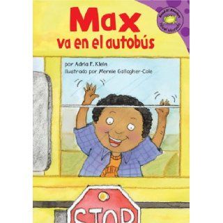 Max va en el autobus (Read It Readers Nivel Morado) (Spanish Edition) (9781404826687) Adria F Klein, Mernie Elizabeth Gallagher Cole Books