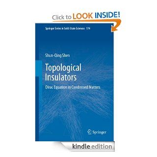 Topological Insulators 174 (Springer Series in Solid State Sciences) eBook Shun Qing Shen Kindle Store