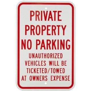 Brady 80077 18" Height, 12" Width, B 959 Reflective Aluminum, Red On Reflective White Color Standard Traffic Signs, Legend "Private Property No Parkingetc" Industrial Warning Signs