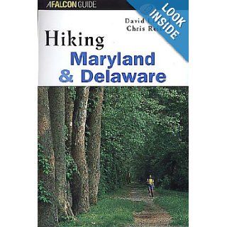 Hiking Maryland and Delaware (State Hiking Series) David Edwin Lillard 9781560447214 Books