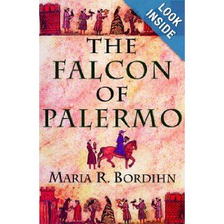 The Falcon of Palermo Maria R. Bordihn 9780871138804 Books