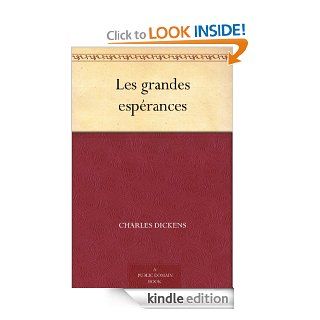 Les grandes esprances (French Edition) eBook Charles Dickens, Charles Bernard Derosne Kindle Store