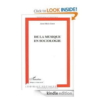 De la Musique en sociologie (French Edition) eBook Anne Marie Green Kindle Store