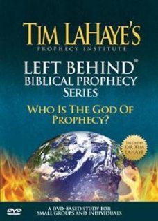Left Behind Biblical Prophecy Who Is the God of Prophecy? Tim LaHaye Movies & TV
