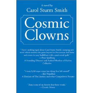 Cosmic Clowns Carol Sturm Smith 9780738818368 Books