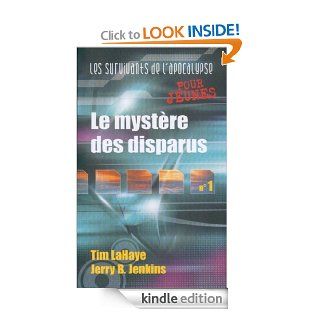 Le mystre des disparus, Survivants de l'Apocalypse 1 (French Edition) eBook Tim LaHaye, Jerry B. Jenkins Kindle Store