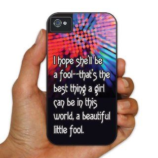 iPhone 4/4s BruteBoxTM Case   The Great Gatsby "I hope she'll be a fool"   2 Part Rubber and Plastic Protective Case Cell Phones & Accessories