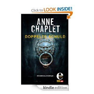 Doppelte Schuld (German Edition) eBook Anne Chaplet Kindle Store