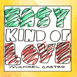 Easy Kind of Love Music