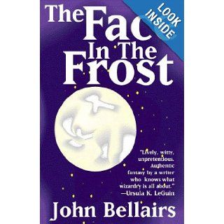 The Face In The Frost John Bellairs 9781587541056 Books