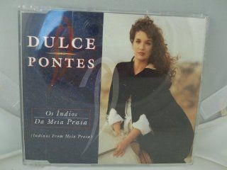 Dulce Pontes Os Indios Da Meia Praia CD (Single) 