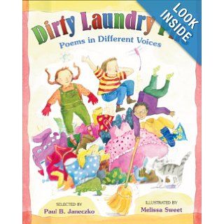 Dirty Laundry Pile Poems in Different Voices Paul B. Janeczko, Melissa Sweet 9780061136139 Books