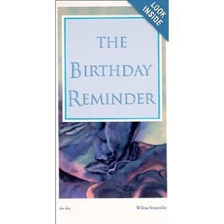 The Birthday Reminder (The Kiss) Wilma Stamm'ler 9780968556405 Books