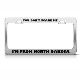 Don't Scare Me I From North Dakota Humor Funny Metal License Plate Frame Automotive